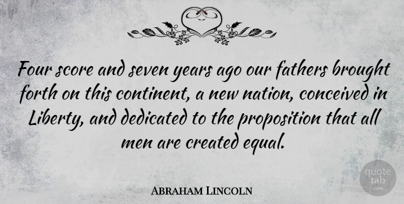 Abraham Lincoln Quote About Change, Freedom, Father: Four Score And Seven Years...
