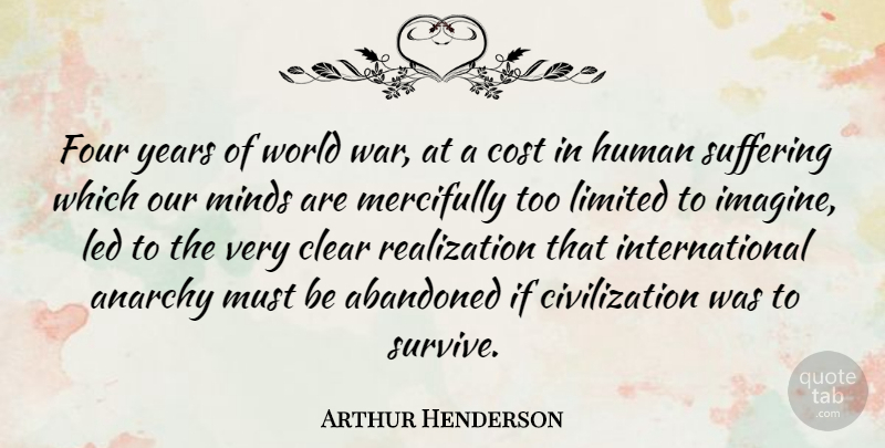 Arthur Henderson Quote About War, Years, Civilization: Four Years Of World War...