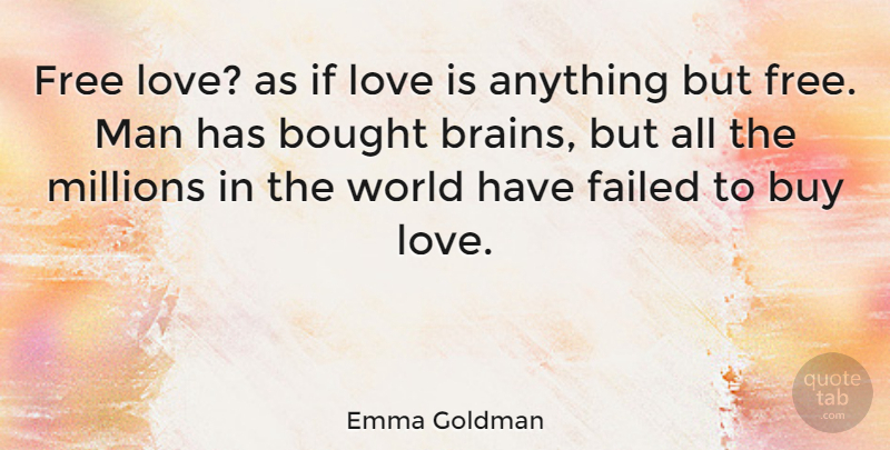 Emma Goldman Quote About Love, Dream, Men: Free Love As If Love...