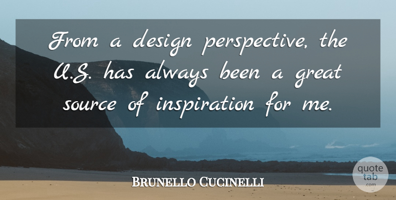 Brunello Cucinelli Quote About Design, Great: From A Design Perspective The...