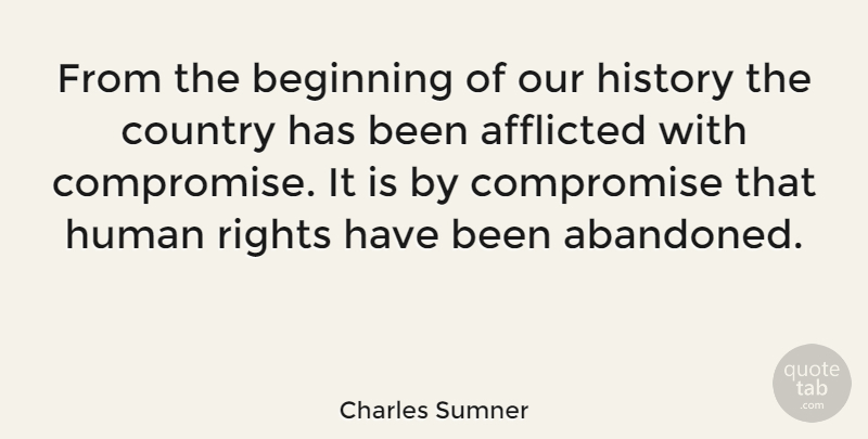 Charles Sumner Quote About Country, Rights, Political: From The Beginning Of Our...