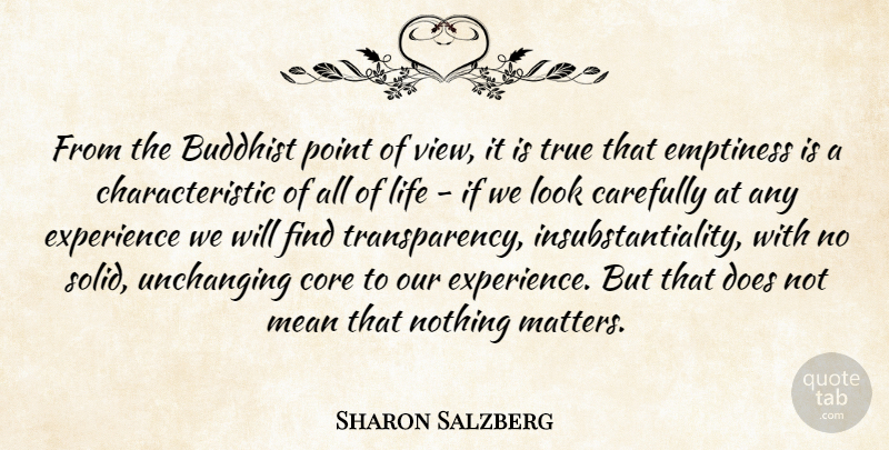 Sharon Salzberg Quote About Buddhist, Mean, Views: From The Buddhist Point Of...