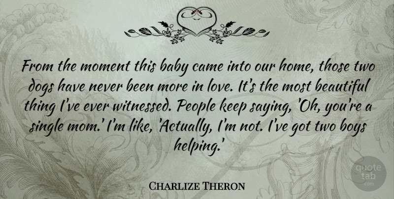 Charlize Theron Quote About Beautiful, Mom, Baby: From The Moment This Baby...