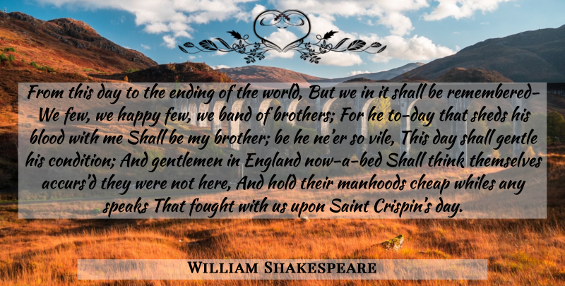 William Shakespeare Quote About Brother, Thinking, Blood: From This Day To The...