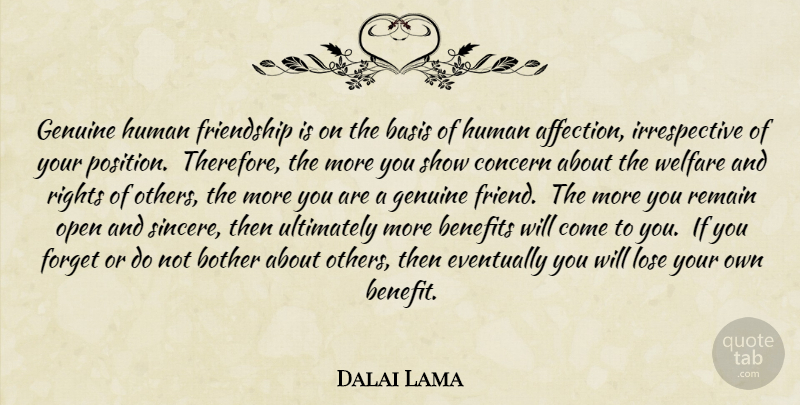 Dalai Lama Quote About Friendship, Genuine Friends, Rights: Genuine Human Friendship Is On...