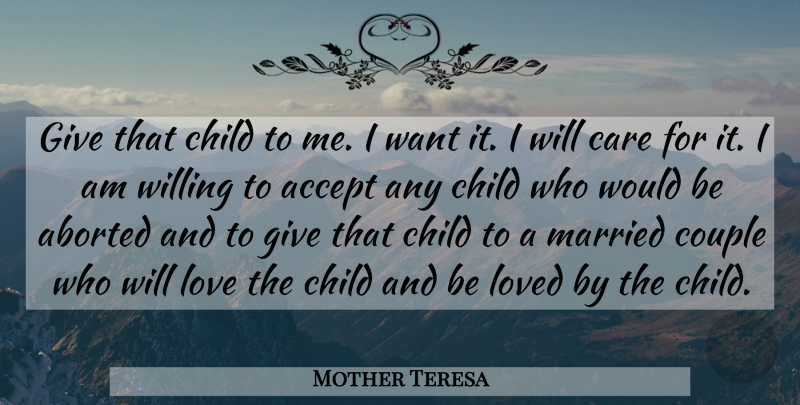 Mother Teresa Quote About Couple, Children, Giving: Give That Child To Me...