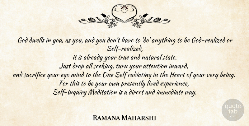 Ramana Maharshi Quote About Heart, Sacrifice, Self: God Dwells In You As...