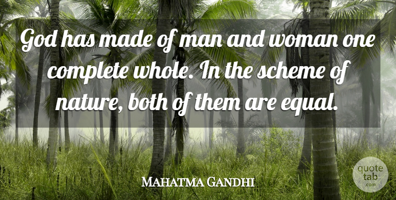 Mahatma Gandhi Quote About God, Men, Made: God Has Made Of Man...