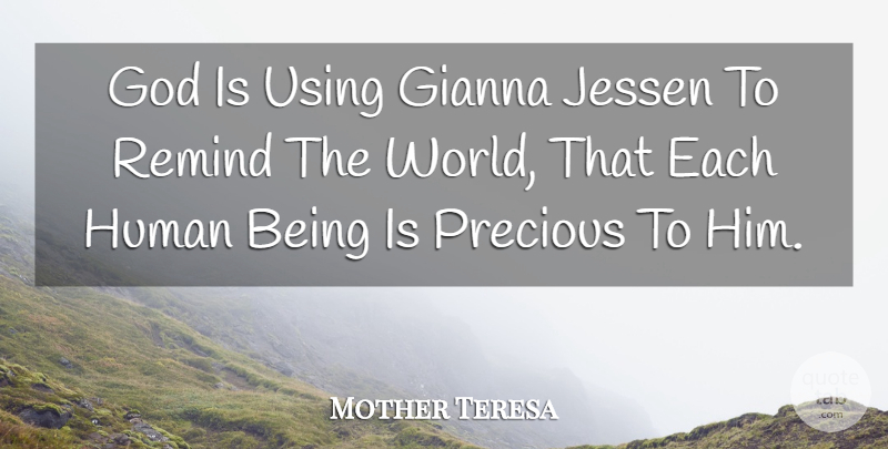 Mother Teresa Quote About World, Humans, Human Beings: God Is Using Gianna Jessen...
