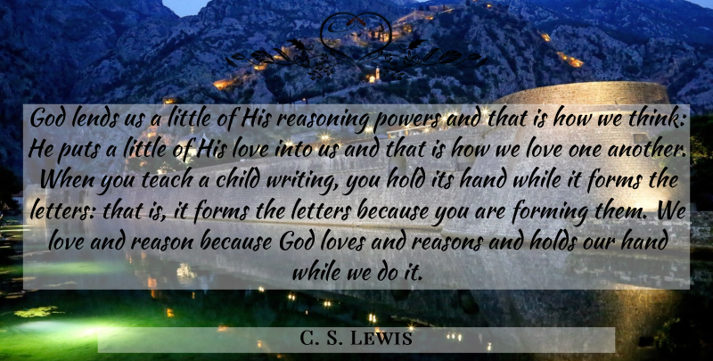 C. S. Lewis Quote About Children, Writing, Thinking: God Lends Us A Little...