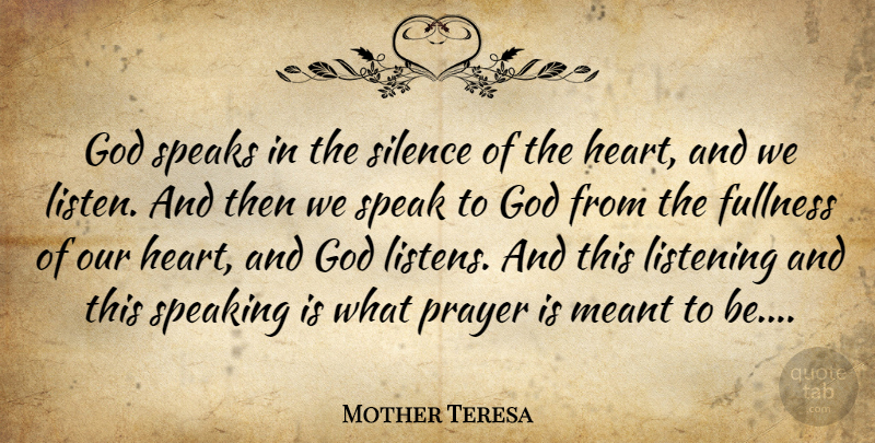 Mother Teresa Quote About Faith, Prayer, Inspiration: God Speaks In The Silence...