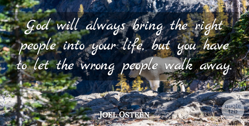 Joel Osteen Quote About Inspirational, People, Gods Will: God Will Always Bring The...