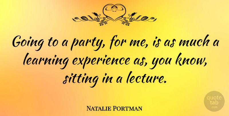 Natalie Portman Quote About New Year, Party, Sitting: Going To A Party For...