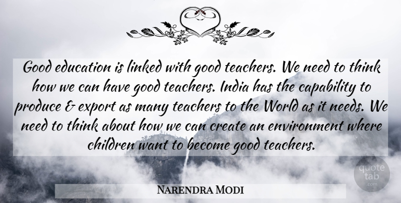 Narendra Modi Quote About Education, Teacher, Children: Good Education Is Linked With...