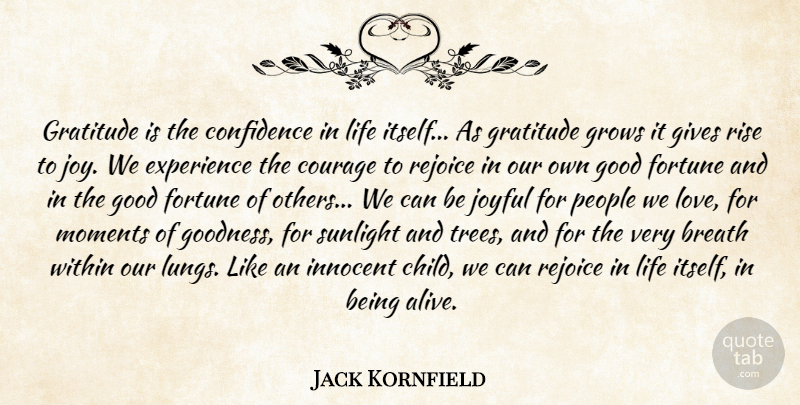 Jack Kornfield Quote About Gratitude, Children, Giving: Gratitude Is The Confidence In...