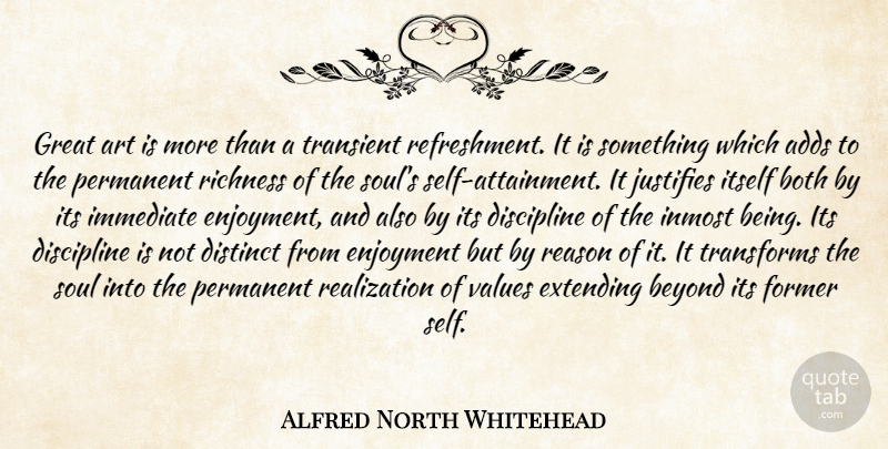 Alfred North Whitehead Quote About Art, Writing, Self: Great Art Is More Than...