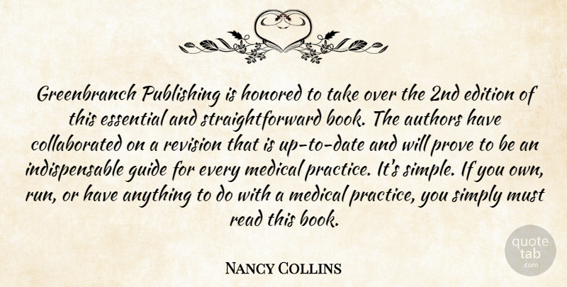 Nancy Collins Quote About Authors, Edition, Essential, Guide, Honored: Greenbranch Publishing Is Honored To...