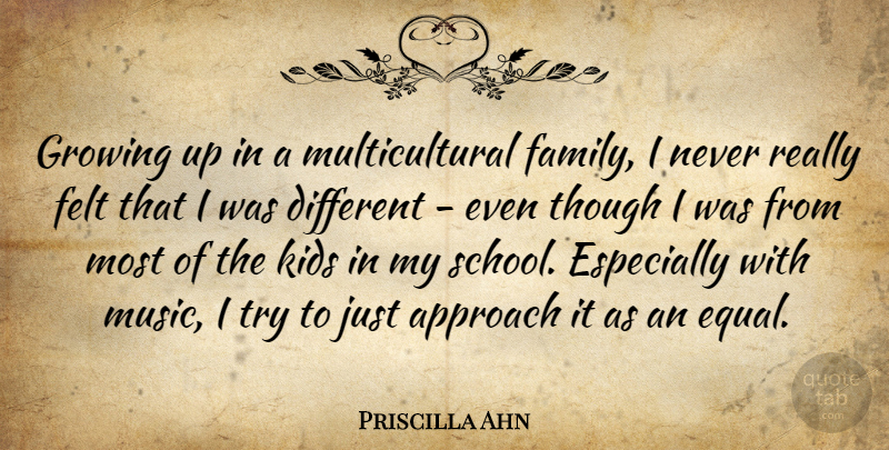 Priscilla Ahn Quote About Growing Up, School, Kids: Growing Up In A Multicultural...
