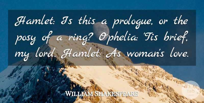 William Shakespeare Quote About Hamlet And Ophelia, Jewelry, Lord: Hamlet Is This A Prologue...