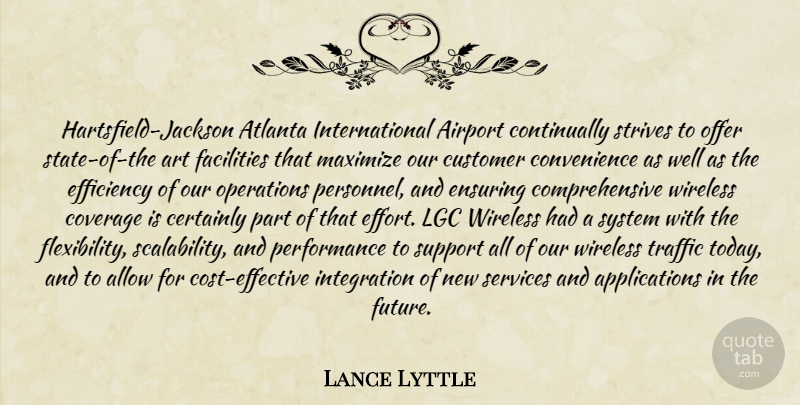 Lance Lyttle Quote About Airport, Allow, Art, Atlanta, Certainly: Hartsfield Jackson Atlanta International Airport...