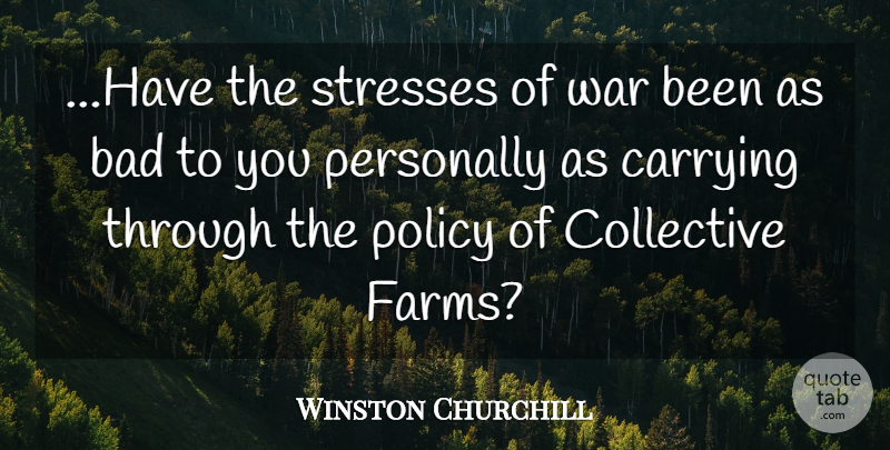 Winston Churchill Quote About War, Stress, Ukraine: Have The Stresses Of War...