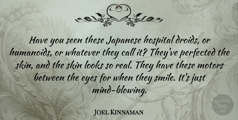Joel Kinnaman Quote About Call, Hospital, Japanese, Looks, Seen: Have You Seen These Japanese...