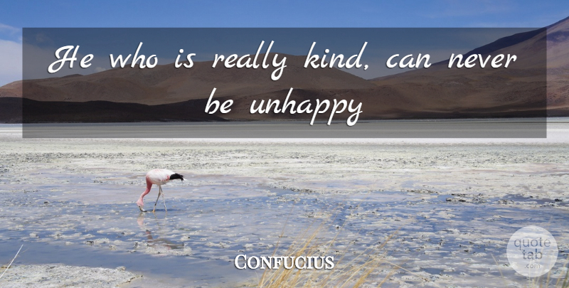 Confucius Quote About Love, Family, Happiness: He Who Is Really Kind...