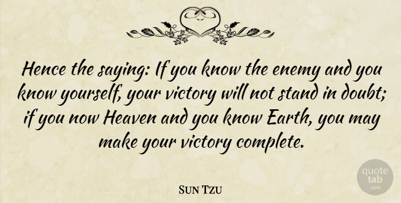 Sun Tzu Quote About War, Heaven, Enemy: Hence The Saying If You...