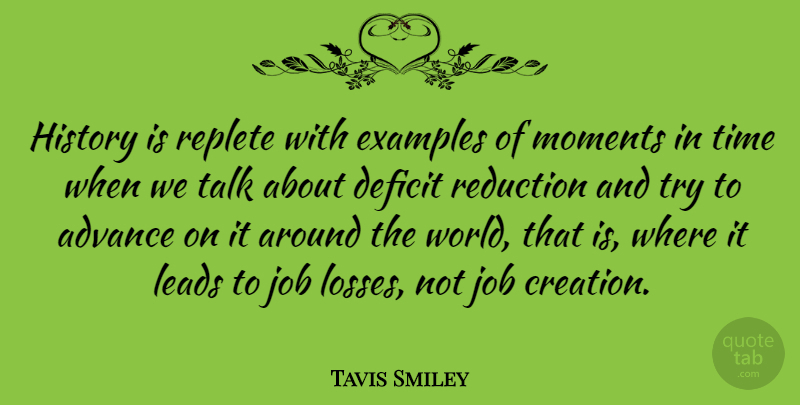 Tavis Smiley Quote About Jobs, Loss, Trying: History Is Replete With Examples...