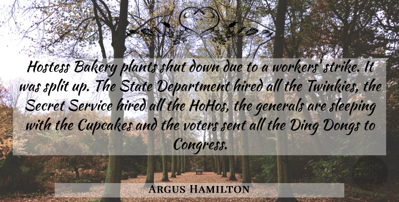 Argus Hamilton Quote About Sleep, Cupcakes, Secret: Hostess Bakery Plants Shut Down...