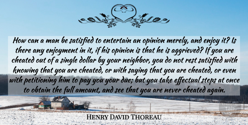 Henry David Thoreau Quote About Men, Knowing, Pay: How Can A Man Be...