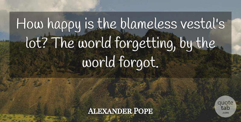 Alexander Pope Quote About Happiness, Sunshine, Obscurity: How Happy Is The Blameless...