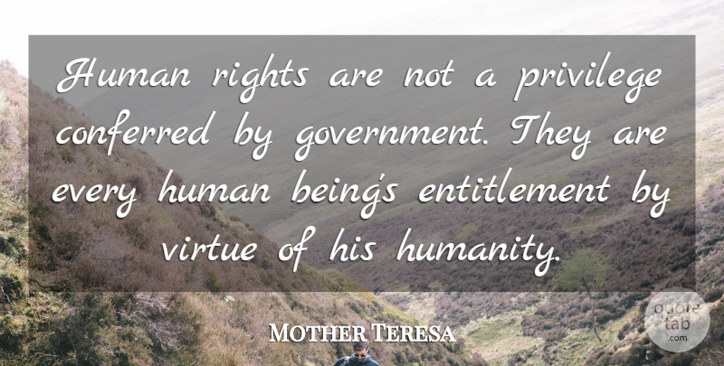 Mother Teresa Quote About Rights, Government, Abortion: Human Rights Are Not A...