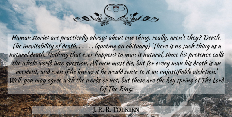 J. R. R. Tolkien Quote About Spring, Men, Inevitability Of Death: Human Stories Are Practically Always...