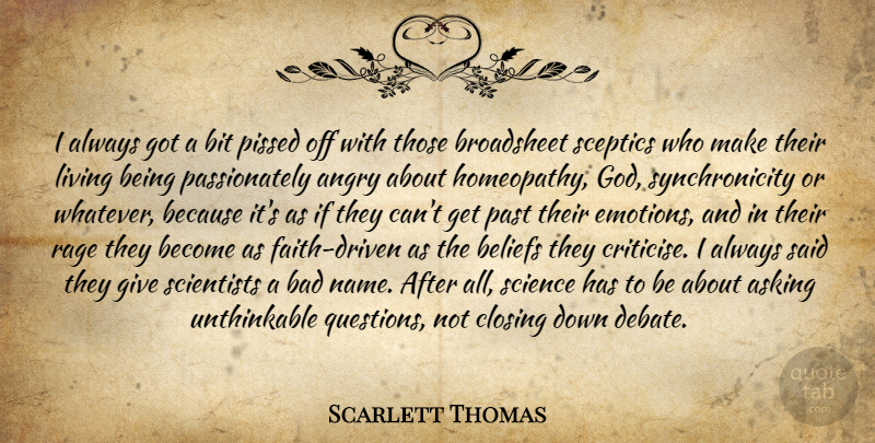 Scarlett Thomas Quote About Past, Names, Giving: I Always Got A Bit...