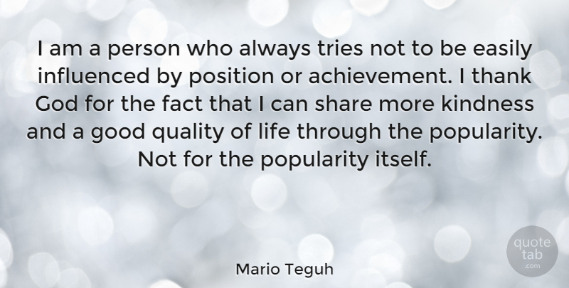 Mario Teguh Quote About Kindness, Achievement, Thank God: I Am A Person Who...
