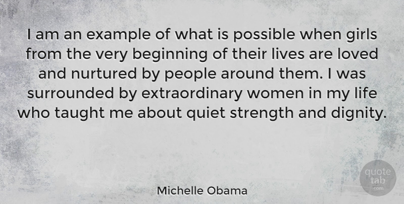 Michelle Obama Quote About Girl, People, Empowerment: I Am An Example Of...