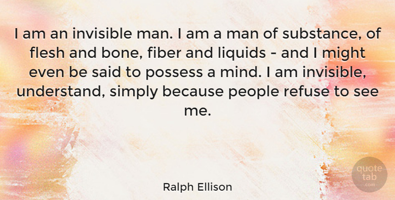 Ralph Ellison Quote About Men, People, Black History: I Am An Invisible Man...