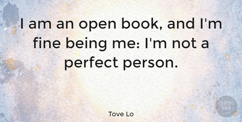 Tove Lo Quote About Fine: I Am An Open Book...