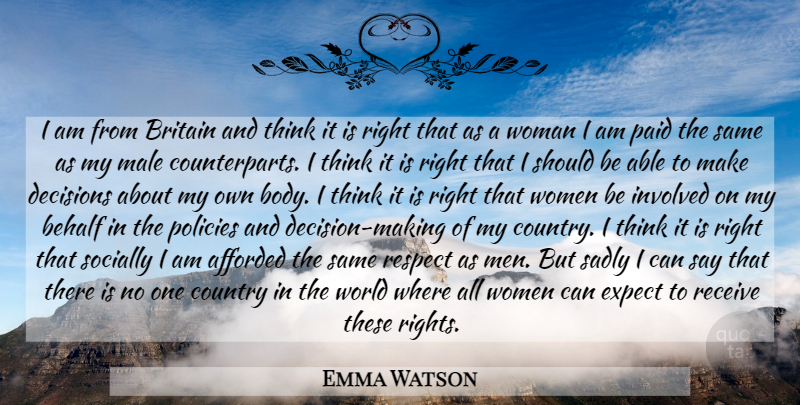 Emma Watson Quote About Country, Men, Thinking: I Am From Britain And...