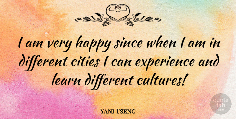 Yani Tseng Quote About Other Cultures, Cities, Different: I Am Very Happy Since...