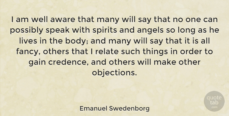 Emanuel Swedenborg Quote About Angel, Order, Long: I Am Well Aware That...