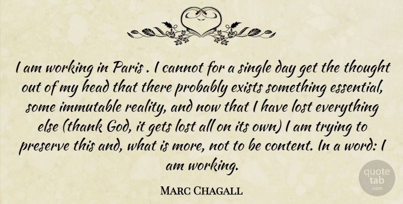Marc Chagall Quote About Reality, Paris, Thank God: I Am Working In Paris...
