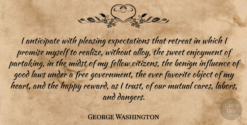 George Washington Quote About Sweet, Retirement, Freedom: I Anticipate With Pleasing Expectations...