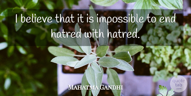Mahatma Gandhi Quote About Peace, War, Believe: I Believe That It Is...