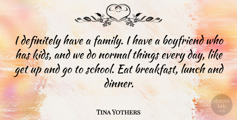 Tina Yothers Quote About Kids, School, Lunch: I Definitely Have A Family...