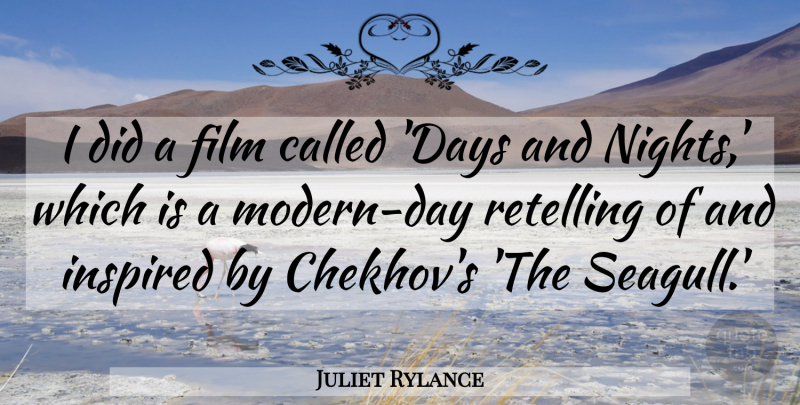 Juliet Rylance Quote About undefined: I Did A Film Called...