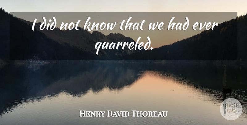Henry David Thoreau Quote About Last Words, Funny Famous Last Words, Knows: I Did Not Know That...