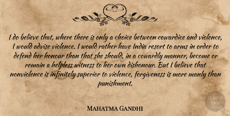 Mahatma Gandhi Quote About Believe, Order, Punishment: I Do Believe That Where...