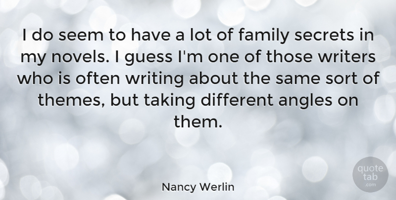 Nancy Werlin Quote About Angles, Family, Guess, Sort, Taking: I Do Seem To Have...